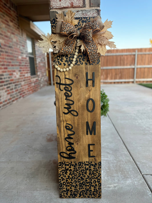 Home Sweet Home Porch Leaner Sign